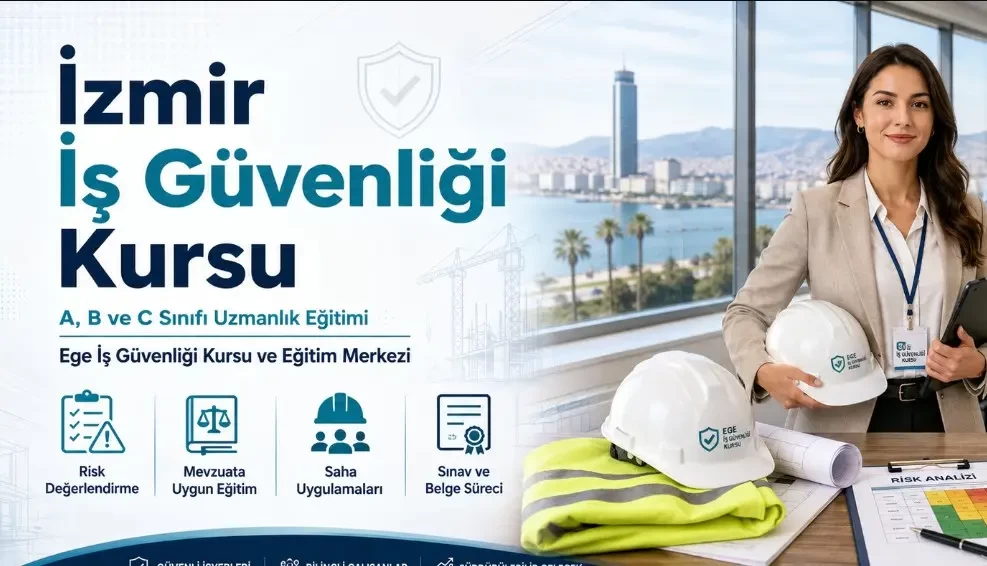 İzmir İş Güvenliği Kursu